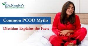 Common PCOD Myths: Dietitian Explains the Facts