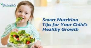 Smart Nutrition Tips for Your Child’s Growth