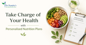 Take Charge of Your Health with Personalised Nutrition Plans