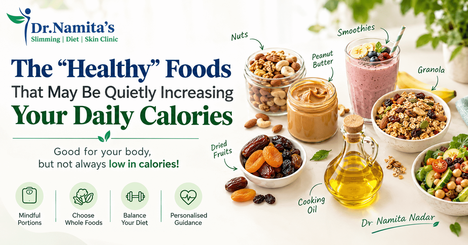 The “Healthy” Foods That May Be Quietly Increasing Your Daily Calories
